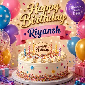 Happy Birthday Riyansh Song