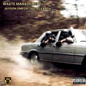 WASTE MANAGEMENT (feat. HotelEarth)