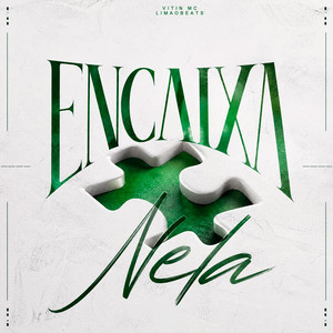 Encaixa Nela
