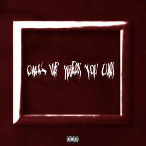 Call Me When You Can