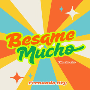 Besame Mucho (Versión Cha cha cha)