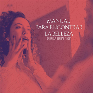 Manual para Encontrar la Belleza
