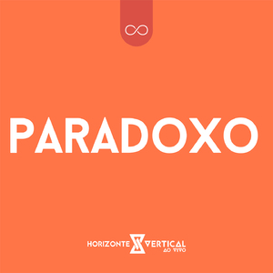 Paradoxo (Ao Vivo)
