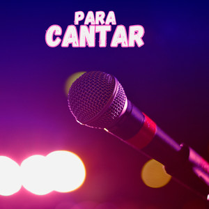 Para Cantar