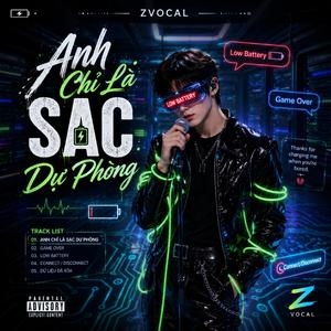 Anh Chỉ Là Sạc Dự Phòng (Standby Mode)