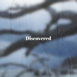 Discovered