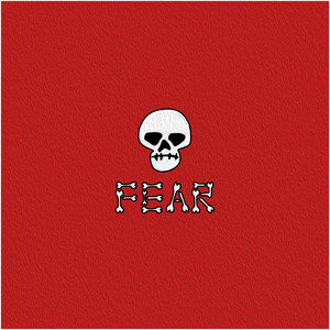 Fear