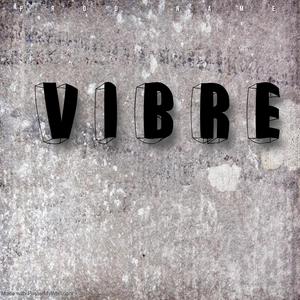 VIBRE