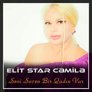 Səni Sevən Bir Qadın Var