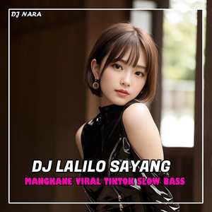 DJ LALILO SAYANG SLOW BASS INST
