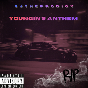 Youngin’s Anthem