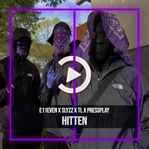 Hitten (feat. E11even, Slyzz & TL)