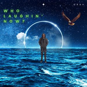 Who Laughin’ Now