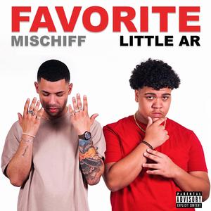 Favorite (feat. Little AR)