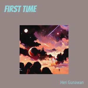 First Time