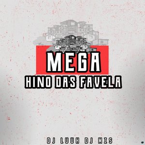 Mega Hino das Favelas (feat. mc jhenny)