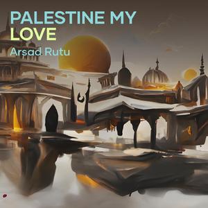 Palestine My Love (Acoustic)