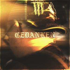 GEDANKEN (feat. Ready)