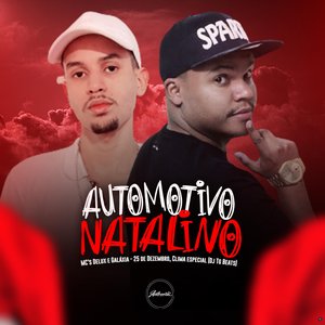 Automotivo Natalino 25 de Dezembro, Clima Especial (feat. Mc Delux & Mc Galaxia)