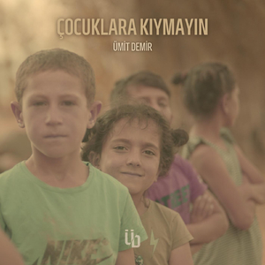 Çocuklara Kıymayın