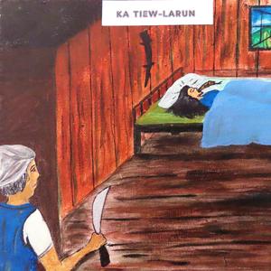 Ka Puriskam (Ka Tiew Larun)