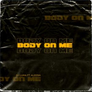 Body On Me (feat. Aleesia) (Radio Edit)