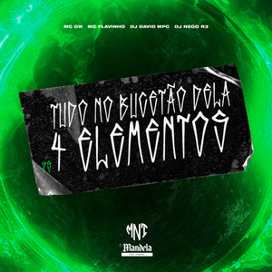 Tudo no Bucetão Dela Vs 4 Elementos