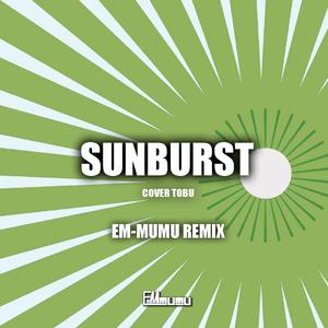 Tobu-Sunburst（EM-MUMU remix）