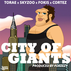 City of Giants (Radio Edit) [feat. Torae, Skyzoo & Cortez]