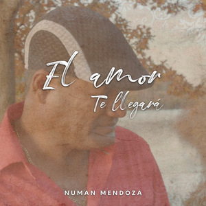 El Amor Te Llegará