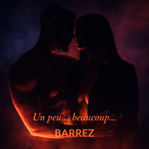 Un peu… beaucoup…