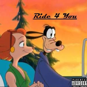 Ride 4 You