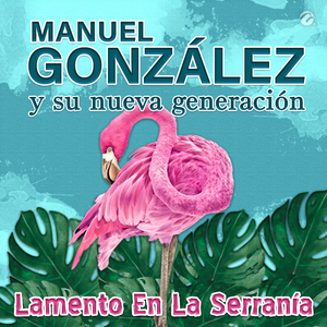 Lamento En La Serranía