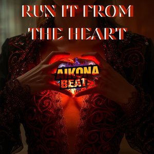 Run It from the Heart