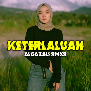 KETERLALUAN