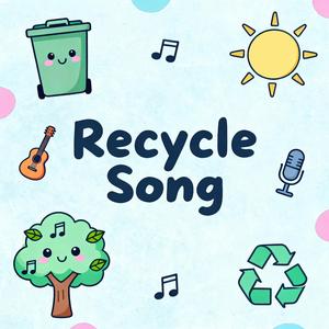 Recycle Song