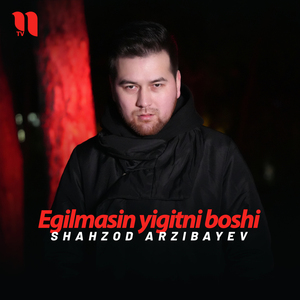 Egilmasin yigitni boshi