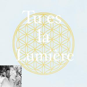 Tu es la lumière