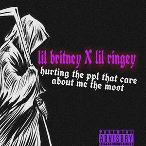 Hurting the Ppl That Care About Me the Most (feat. Lil Britney)