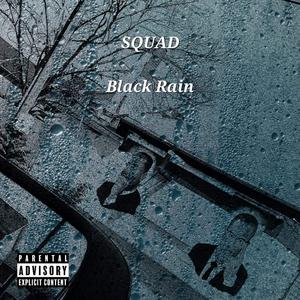 Black Rain (feat. Marchart, Angry Boodah, Strizz & JUiC3)