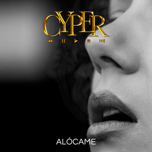 Alocame (Cyper Late)