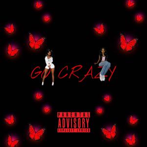GO CRAZY (feat. RWAY100)