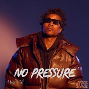 No pressure