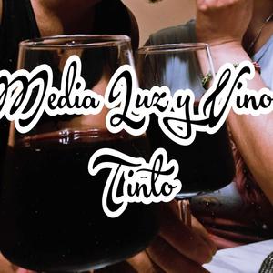 Media Luz y Vino Tinto