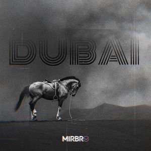 DUBAI(Orginal Mix）