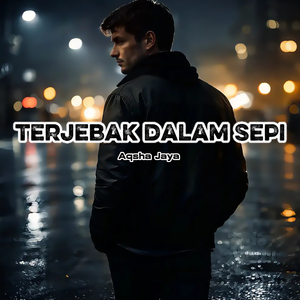 Terjebak Dalam Sepi