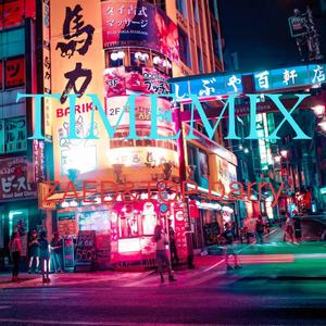 TIMEMIX(Pord.by XVIBE)