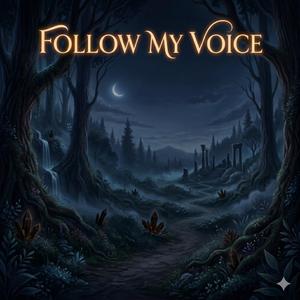 Follow My Voice (feat. Maurizio Sivora & Elena Trapani)