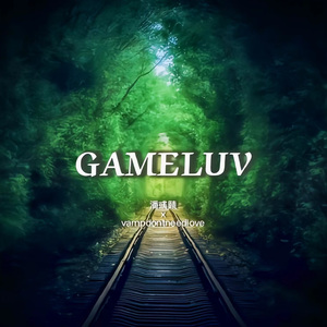 GAMELUV(ft.vampdontneedlove)