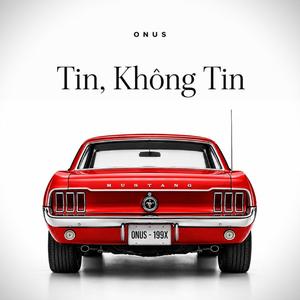 Tin, Không Tin